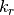 k_r