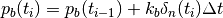 p_{b}(t_i) = p_{b}(t_{i-1}) + k_b \delta_n(t_i) \Delta t