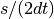 s/(2 dt)
