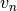 v_n