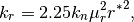 k_r = 2.25 k_n \mu_r^2 {r^*}^2,