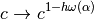 c \rightarrow c^{1 - h \omega(\alpha)}