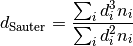 d_\mathrm{Sauter} = \frac{\sum_i{d_i^3 n_i}}{\sum_i{d_i^2 n_i}}