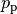p_\mathrm{p}
