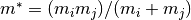 m^* = (m_i m_j)/(m_i + m_j)