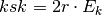 ksk = 2r \cdot E_k