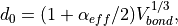 d_0=(1+\alpha_{eff}/2) V_{bond}^{1/3},