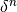 \delta^n