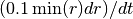 (0.1 \min(r) dr)/dt
