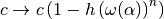 c \rightarrow c \left( 1 - h \left(\omega(\alpha)\right)^n\right)