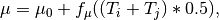 \mu = \mu_0 + f_\mu((T_i + T_j)*0.5),